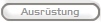 Ausrstung